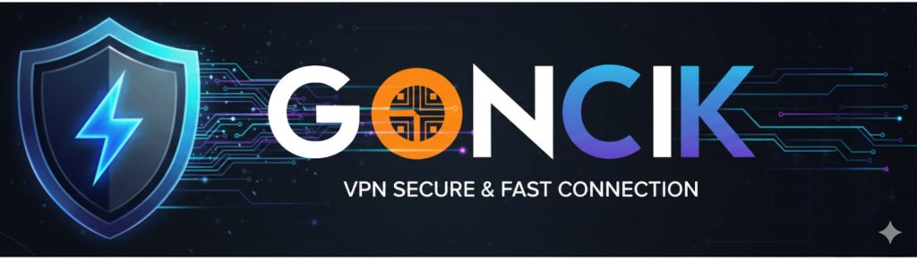 Goncik VPN ۲۰۲۶